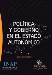 Politica y Gobierno en el Estado Autonómico