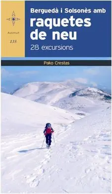 Berguedà I Solsonès Amb Raquetes de Neu