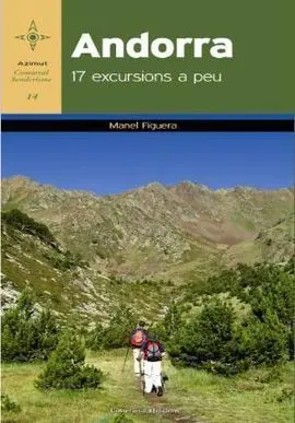 Andorra. 17 Excursions a Peu