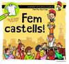 FEM CASTELLS!