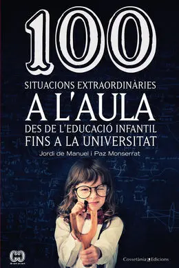 100 Situacions Extraordinàries a L'aula