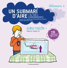 Un Submari D'aire I Altres Experiments