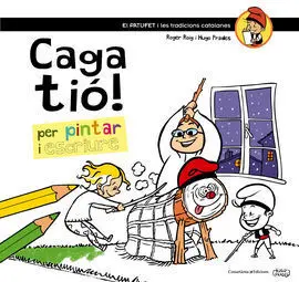 Caga Tió! Per Pintar I Escriure