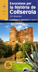 EXCURSIONS PER LA HISTÒRIA DE COLLSEROLA