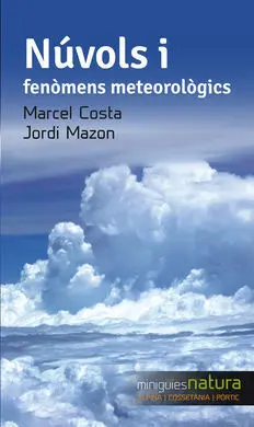 Nuvols I Fenomens Meteorologics -Miniguia Natura Alpina