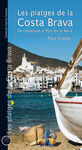 LES PLATGES DE LA COSTA BRAVA. DE CADAQUÉS AL PORT