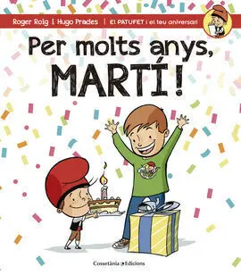 Per Molts Anys, Martí!