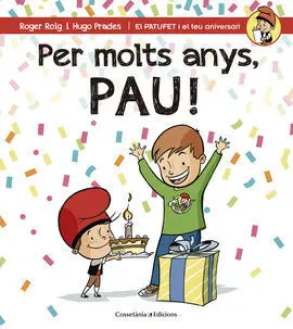 Per Molts Anys, Pau!