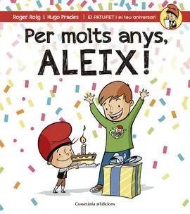 Per Molts Anys, Aleix!