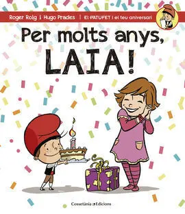 Per Molts Anys, Laia!