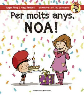 Per Molts Anys, Noa!