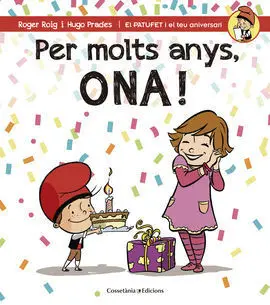 Per Molts Anys, Ona!