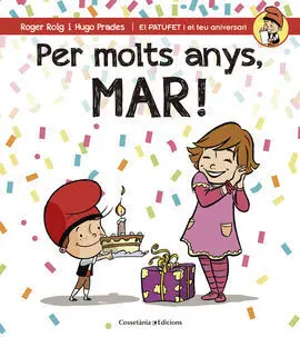 Per Molts Anys, Mar!