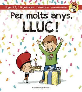Per Molts Anys, Lluc!