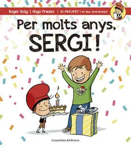 Per Molts Anys, Sergi!