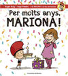 PER MOLTS ANYS, MARIONA!