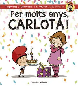 Per Molts Anys, Carlota!