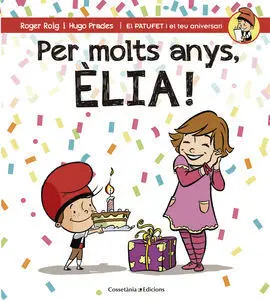 Per Molts Anys, Elia!