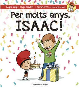 Per Molts Anys, Isaac!
