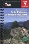 GR 7 CATALUNYA. DELS PIRINEUS AL MASSÍS DEL PORT