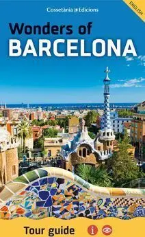 Wonders Of Barcelona