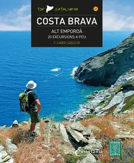 4 Alt Emporda Costa Brava 20 Excursions a Peu -Alpina