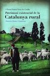 PATRIMONI EXISTENCIAL DE LA CATALUNYA RURAL