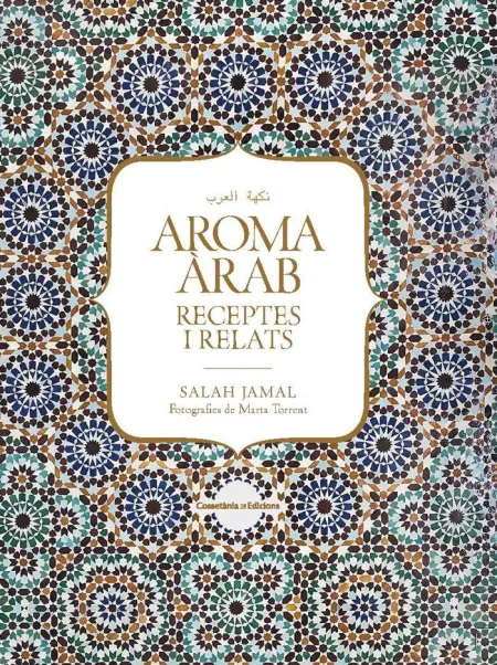 Aroma Àrab. Receptes I Relats
