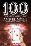 100 TRUCS PER SORPRENDRE AMB EL MÒBIL