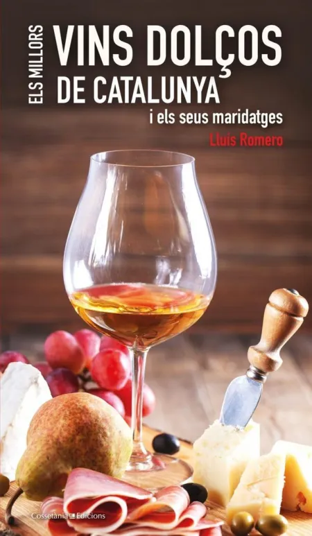 Els Millors Vins Dolços de Catalunya