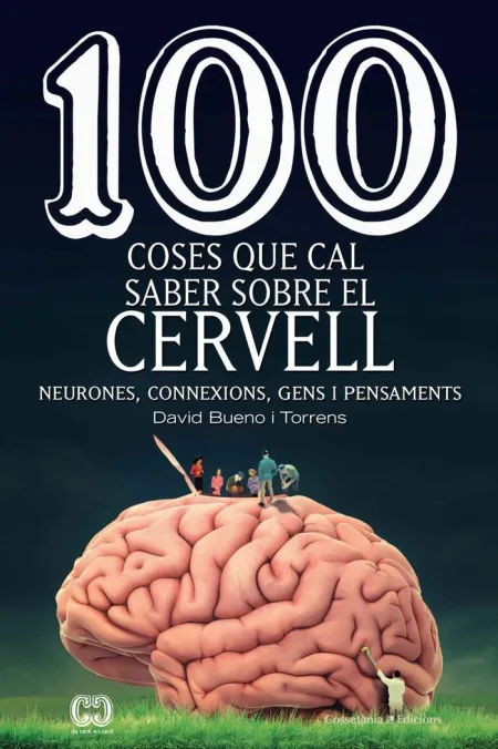 100 Coses que Cal Saber Sobre el Cervell
