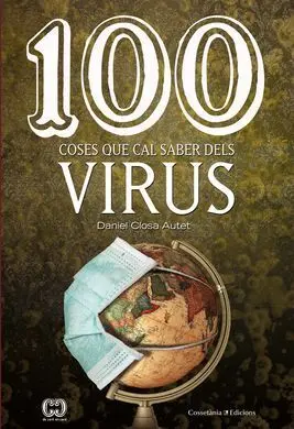 100 Coses que Cal Saber Dels Virus