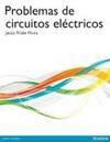 PROBLEMAS DE CIRCUITOS ELÉCTRICOS