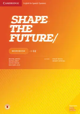 Shape The Future. Workbook. Level 2