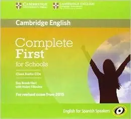 Complete First For Schools For Spanish Speakers Class Audio Cds(3)