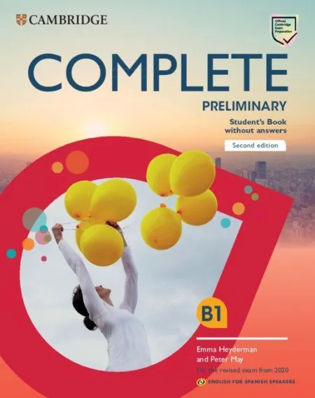 Complete Preliminary Second Edition English For Spanish Speakers. Student's Book