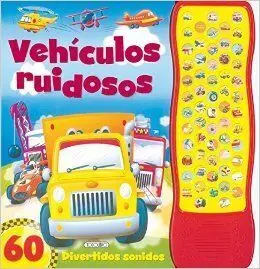 Vehiculos Ruidosos