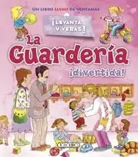 ¡Levanta y Veras! la Guarderia ¡Divertida!