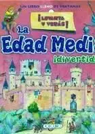 ¡Levanta y Veras! la Edad Media ¡Divertida!