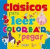 CLASICOS PARA LEER COLOREAR Y PEGAR 04 