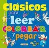 CLASICOS PARA LEER COLOREAR Y PEGAR 06 