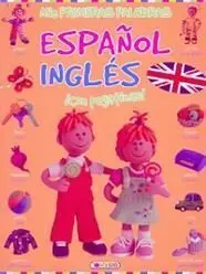 Mis Primeras Palabras Español-Ingles ¡Con Pegatinas!