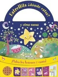 Estrellita ¿Dónde Estás? y Otras Nanas
