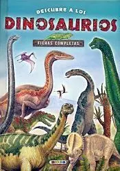 Descubre a los Dinosaurios. Fichas Completas/Cuento