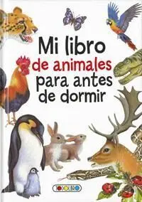 Mi Libro de Animales para Antes de Dormir