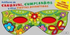 Antifaces de Carnaval Cumpleaños y Otras Fiestas Divertidas