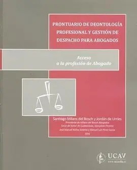 Prontuario de Deontología Profesional y Gestión de Despacho para Abogados