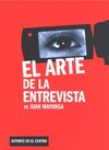 EL ARTE DE LA ENTREVISTA