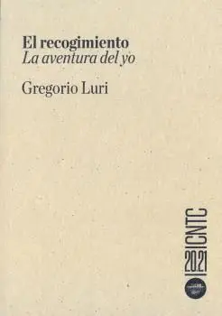 El Recogimiento: la Aventura del yo