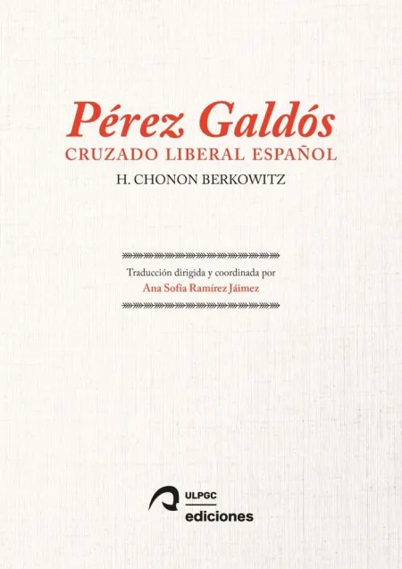 Pérez Galdós: Cruzado Liberal Español
